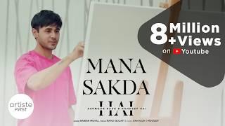 Mana Sakda Hai (Full Video) | Harish Moyal | Ft. Ashnoor Kaur & RN Deeprai | Ramji Gulati