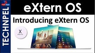 Introducing eXtern OS -Linux Distribution based on Ubuntu 2018 [In Nepali]