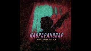 Nagpapanggap - Eric Gonzales (lyric video)