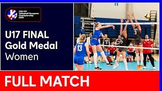 Gold Medal Final: Turkey vs. Russia – #EuroVolleyU17W