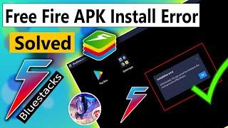 how to fix bluestacks apk installation failed|how to fix free fire max download problem|bluestacks 5