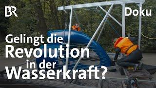 Wasserkraft-Revolution? Strom aus dem Fluss via "Energyfish" | Energie | Doku | BR