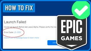 How to Fix Epic Games Launcher Error Code LS-0013 (Fixed)