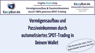 EazyBot‼️ - DER Trading-Bot, bei dem Dein Geld IMMER bei Dir bleibt‼️