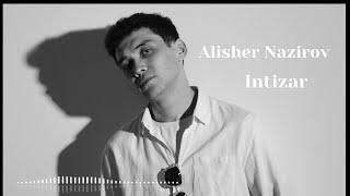 Elmira Rəhimova - İntizar (Vəfadarım Mənim) covered by Alisher Nazirov