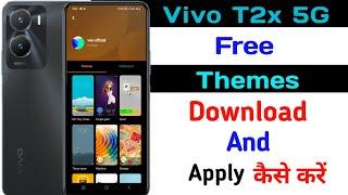 Vivo T2x Free Themes Download And Apply ll How To Change Themes Vivo T2x 5G