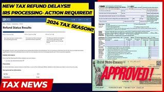 2024 IRS TAX REFUND UPDATE - NEW Refunds Processed, Tax Refund Delays, IRS Notices, 570 Codes