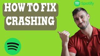 How To Fix Crashing On Spotify