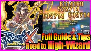 Road to HIGH WIZARD Guide!! Equipment, Skill with Tips Included!! [Ragnarok X Next Generation]