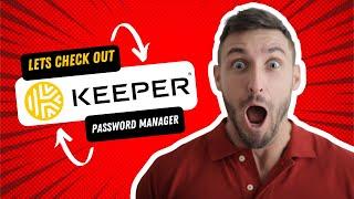 Keeper Security Password Manager - Tutorial, Demo, Overview  Master THIS Security Tool