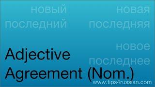 Adjective Agreement in Russian (Nominative)