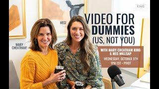 Video for Dummies (Us, not you!) with Mary Cheatham King and Meg Millsap