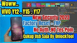 Vivo Y12 , Y15 ,Y17 New Security 2023 ( Factory Reset + Frp ) No Auth , No Need TestPoint , Usb Saja