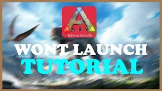 ARK Survival Evolved - Fix Crash on Start up - TUTORIAL | 2022