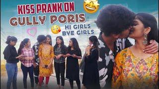 Kiss prank on gully Poris Hi Girls Bye Girls@gullyporis3121