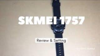 SKMEI 1757 Review and Setting