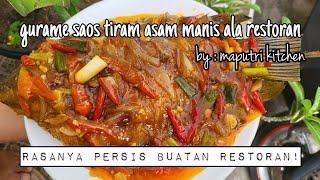 GURAME SAOS TIRAM ASAM MANIS ALA RESTORAN #gurame #saustiram #asammanis #restoran #gurameasammanis