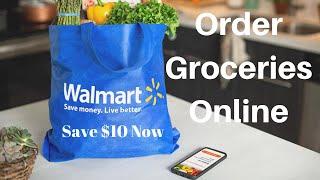 How To Order Groceries From Walmart