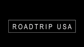 ·Roadtrip USA· HYPEfilms