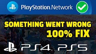 Something Went Wrong  Playstation CE-11773-6 PS5 & WS-44793 PS4 Error