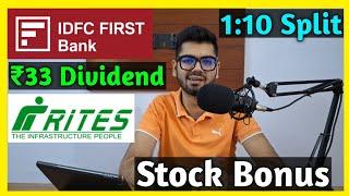 IDFC First Bank • Rites Ltd Declared High Dividend, Bonus & Split With Ex Date's