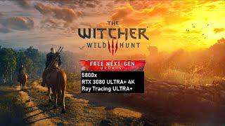 The Witcher 3 Next Gen PC ULTRA+ PART 1 | Ryzen 7 5800x | RTX 3080 12G 4K