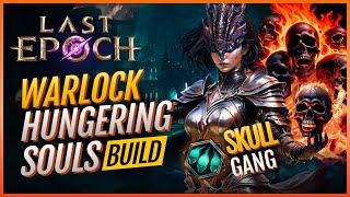 Hungering Souls Warlock Is ON FIRE | Ignite Stacking DoT Setup | 1.0 Last Epoch Build Guide