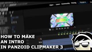 How To Make An Intro In Panzoid Clipmaker 3 ||» Intro «  || » Tutorial « ||  » Panzoid « ||