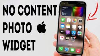 How To Fix No Content Available Photo Widget iOS 17 - Full Guide