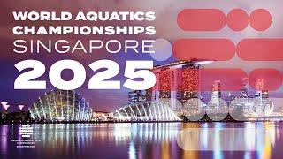 Singapore will host the World Aquatics Championships 2025!