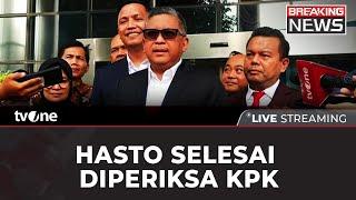 [BREAKING NEWS]  Sekjen PDIP Hasto Kristiyanto Selesai Diperiksa KPK | tvOne