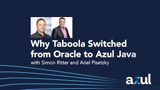 Why Taboola switched from Oracle to Azul Java - Customer Stories