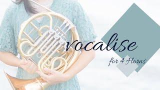 【多重録音】Vocalise for 4 Horns【ホルン四重奏】