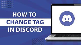 How to Change Tag Without Nitro in Discord-2023