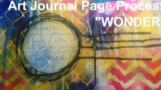 Art Journal Page-WONDER by Imperfect Impulses