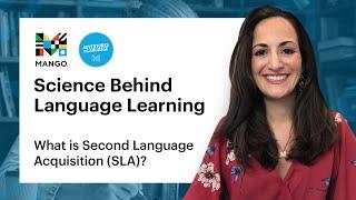 What is Second Language Acquisition (SLA)? | Science Behind Language Learning