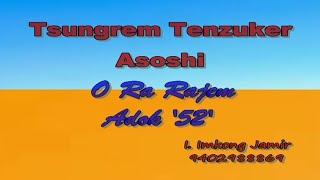 Tsüngrem Tenzüker Asoshi "O Ra Rajem" Adok '52' (Quote in Ao) I. Imkong Jamir, Missionary