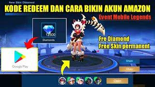 KODE REDEEM SALDO GOOGLE PLAY DAN CARA BIKIN AKUN AMAZON EVENT MOBILE LEGENDS BANG BANG