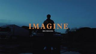 Ben l'Oncle Soul - Imagine (John Lennon Cover) | Official Video