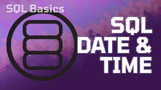 SQL Server DATETIME, DATE and TIME data types | Manipulating Dates, times and Strings | SQL basics