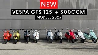 New Vespa GTS Modelle 2023  125ccm und 300ccm