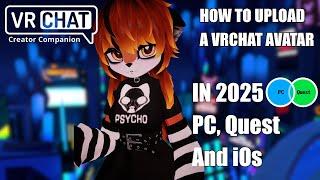 How to upload a VRChat avatar in 2025 (Creator Companion), PC, Quest, and iOs Unity tutorial