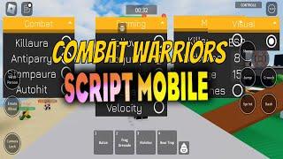Combat Warriors script mobile – Many functions - For Fluxus - Hydrogen - Arceus X