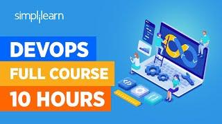 DevOps Full Course | Learn DevOps In 10 Hours | DevOps Tutorial For Beginners | DevOps | Simplilearn