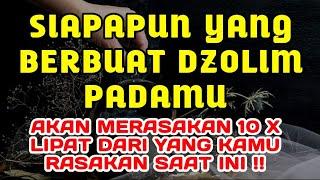 KERASS !! Membinasakan Orang Zalim dan Musuh Jahat dengan Gabungan Doa Dahsyat‼️