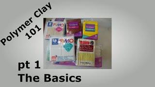 Polymer Clay 101 pt 1 The Basics