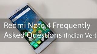 Redmi Note 4 (Indian Variant) Frequently Asked Questions