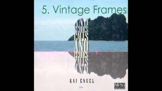 Kai Engel - Vintage Frames - Official Music