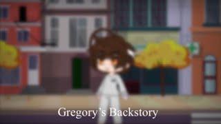 Gregory’s Backstory | FNAF | My AU