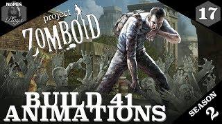 PROJECT ZOMBOID | NEW CLOTHING REPAIR AND THERMO | EP 17 | BUILD 41 ANIMATIONS | SEASON 2